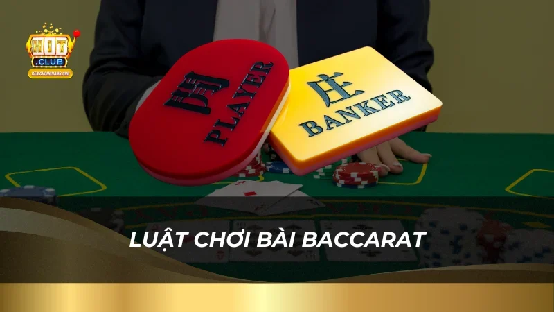 Luật bài Baccarat